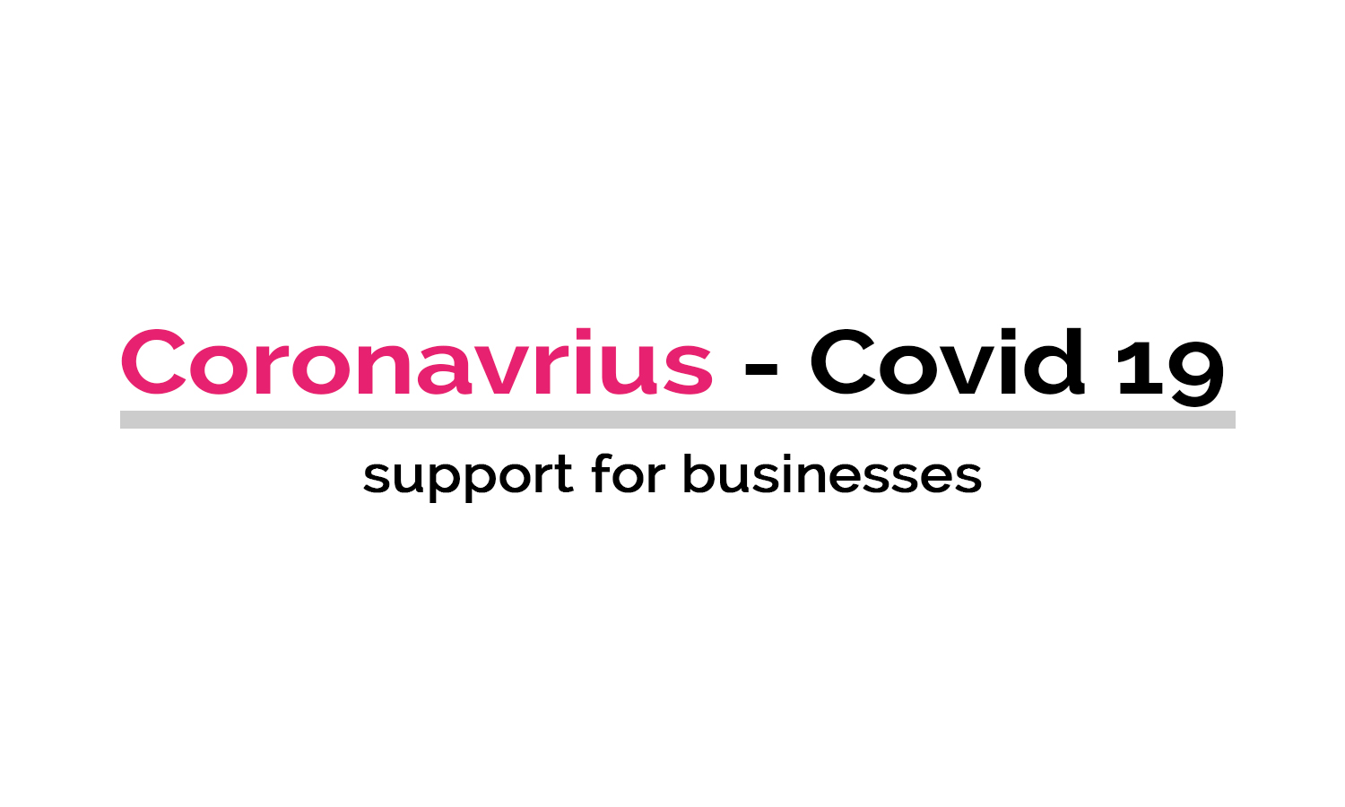 Coronavirus - Support for businesses